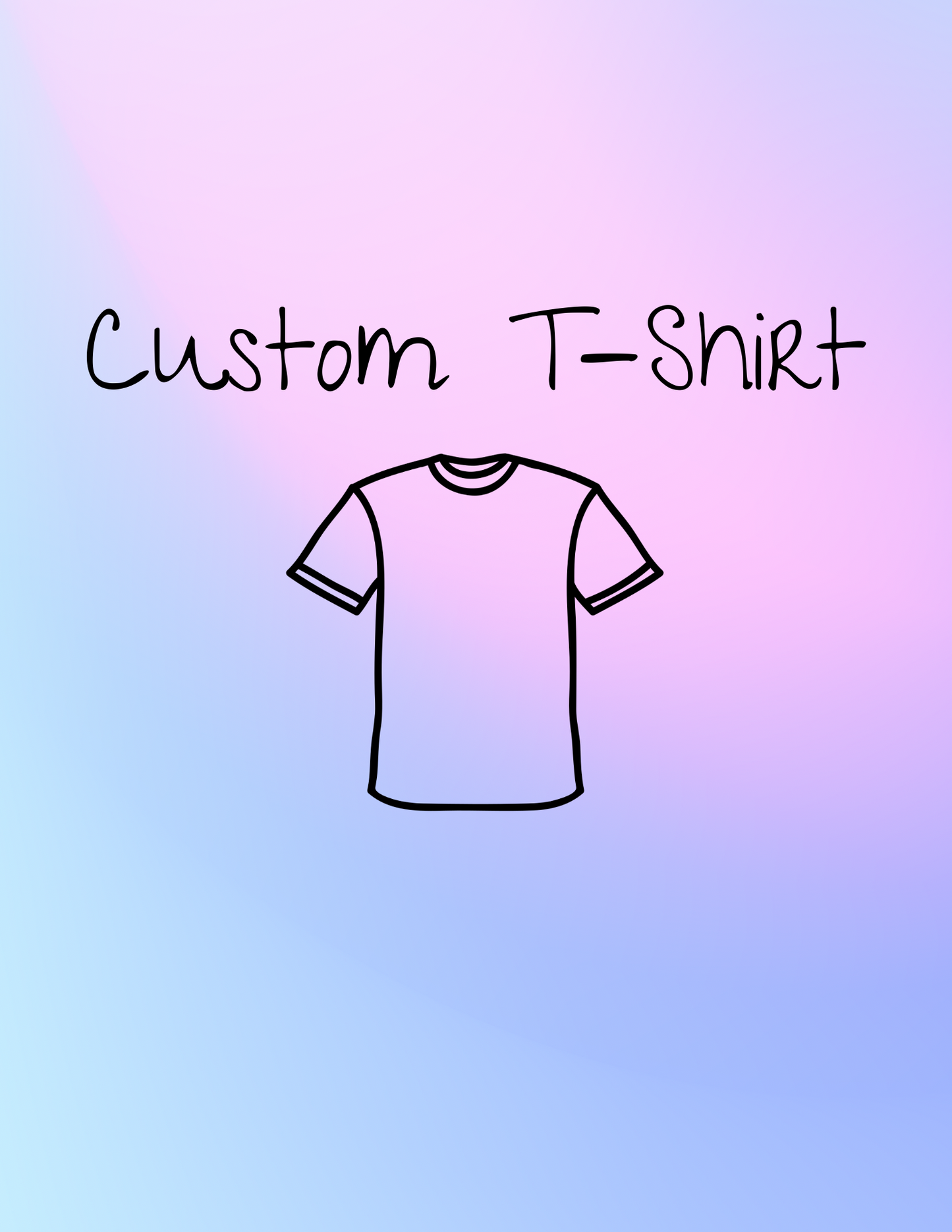 Custom T-shirts